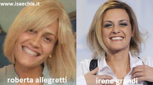 Somiglianza tra Roberta Allegretti ed Irene Grandi