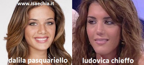 Somiglianza tra Ludovica Chieffo e Dalila Pasquariello