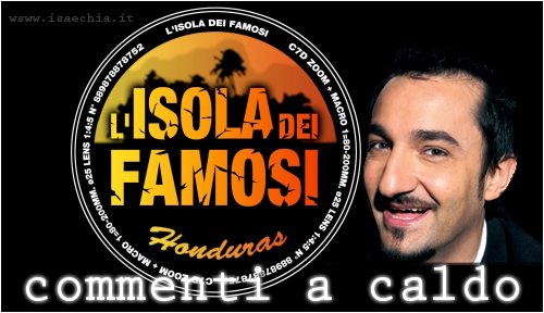 'L'Isola dei Famosi': commenti a caldo