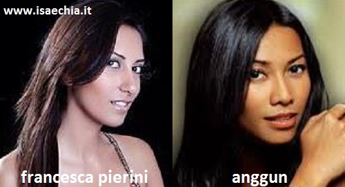 Somiglianza tra Francesca Pierini e Anggun