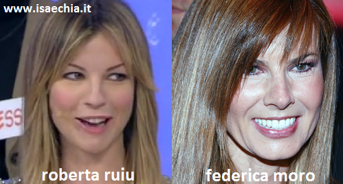 Somiglianza tra Roberta Ruiu e Federica Moro