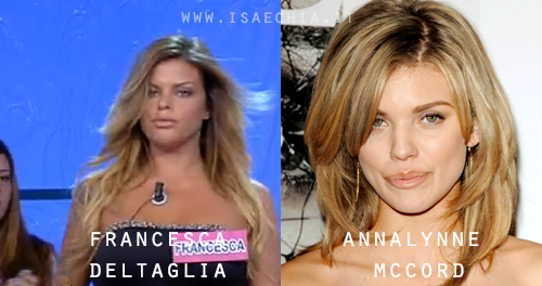 Somiglianza tra Francesca Del Taglia e AnnaLynne McCord