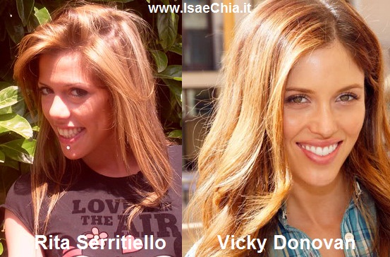 Somiglianza tra Rita Serritiello e Vicky Donovan