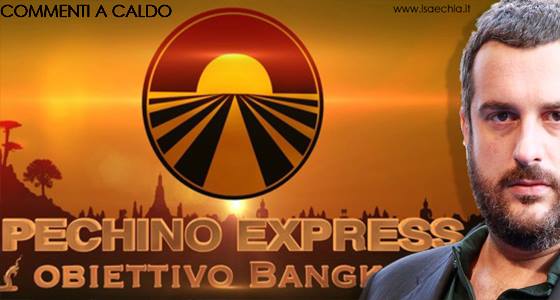 'Pechino Express': commenti a caldo