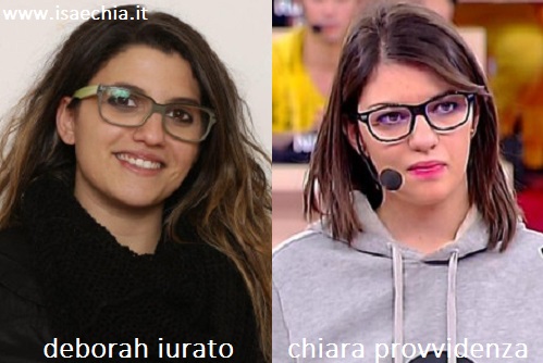 Somiglianza tra Deborah Iurato e Chiara Provvidenza