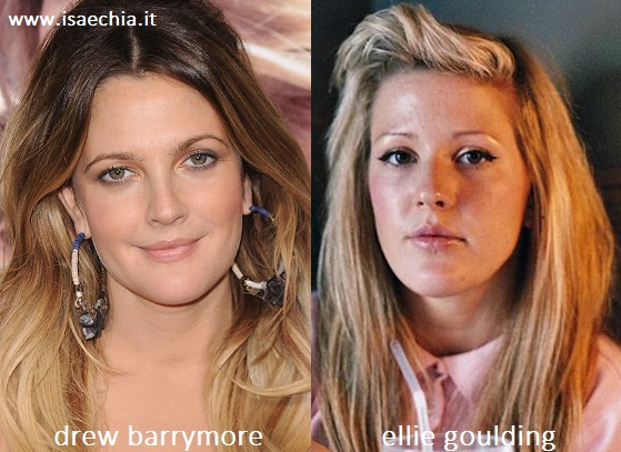 Somiglianza tra Drew Barrymore e Ellie Goulding