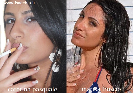 Somiglianza tra Caterina Pasquale e Marika Fruscio