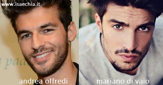 Somiglianza tra Andrea Offredi e Mariano Di Vaio