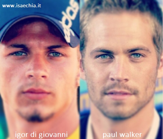 Somiglianza tra Igor di Giovanni e Paul Walker