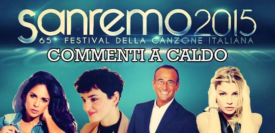 ‘Sanremo 2015′: commenti a caldo