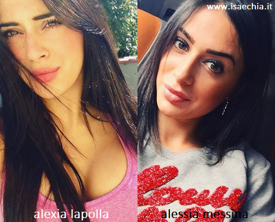 Somiglianza tra Alexia Lapolla e Alessia Messina