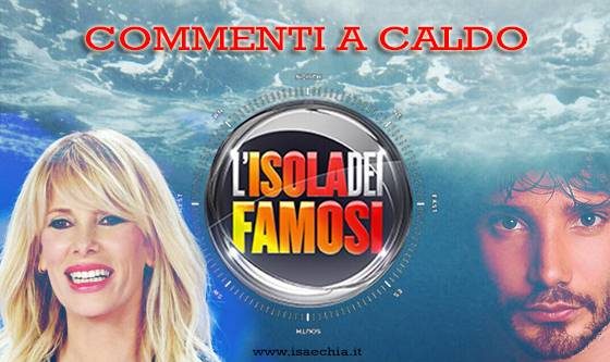 ‘L’Isola dei Famosi’: commenti a caldo