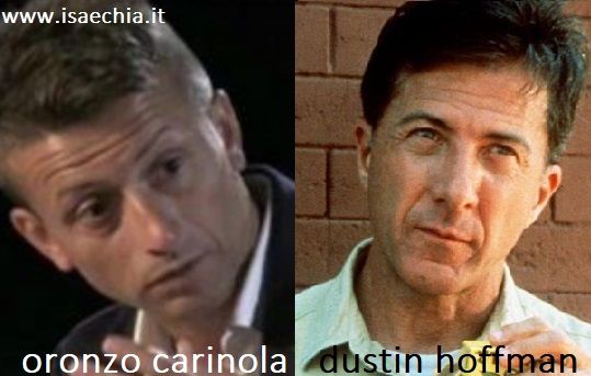 Somiglianza Oronzo Carinola e Dustin Hoffman