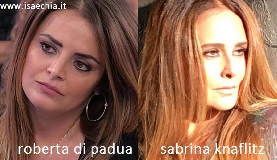 Somiglianza tra Roberta Di Padua e Sabrina Knaflitz