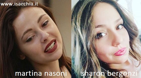 Somiglianza tra Martina Nasoni e Sharon Bergonzi