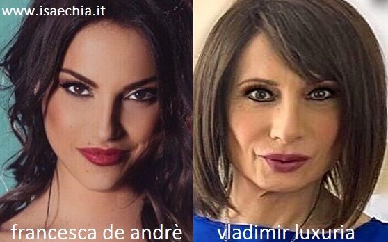 Somiglianza tra Francesca De Andrè e Vladimir Luxuria