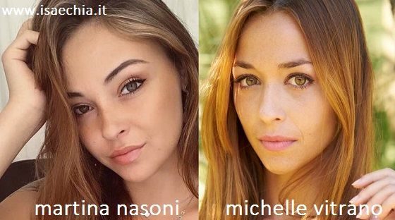 Somiglianza tra Martina Nasoni e Michelle Vitrano