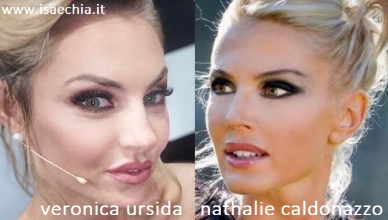 Somiglianza tra Veronica Ursida e Nathalie Caldonazzo