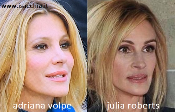 Somiglianza tra Adriana Volpe e Julia Roberts