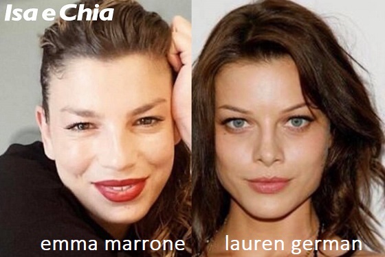 Somiglianza tra Emma Marrone e Lauren German