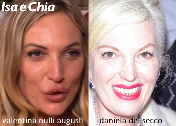 Somiglianza tra Valentina Nulli Augusti e Daniela Del Secco