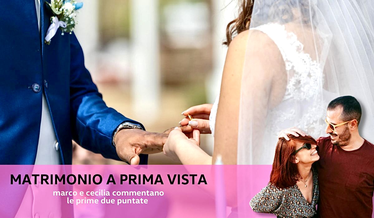 Matrimonio a prima vista 11, Marco e Cecilia commentano le prime puntate